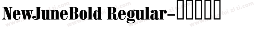 NewJuneBold Regular字体转换